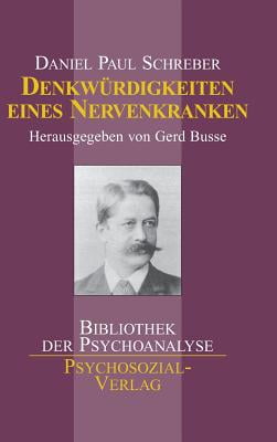 Denkwürdigkeiten eines Nervenkranken (German Edition)